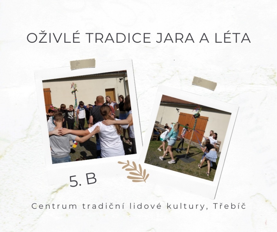 Oživlé tradice jara a léta v 5. B